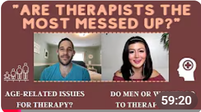 “Therapists are the Most Messed Up” , Age Group Specific Issues, and More Taboos to Break!